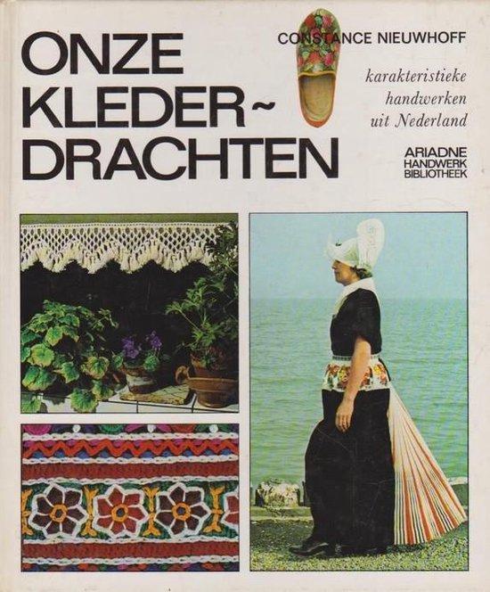 Onze klederdrachten / Ariadne handwerkbibliotheek Nieuwhoff, Boeken, Overige Boeken, Gelezen, Verzenden