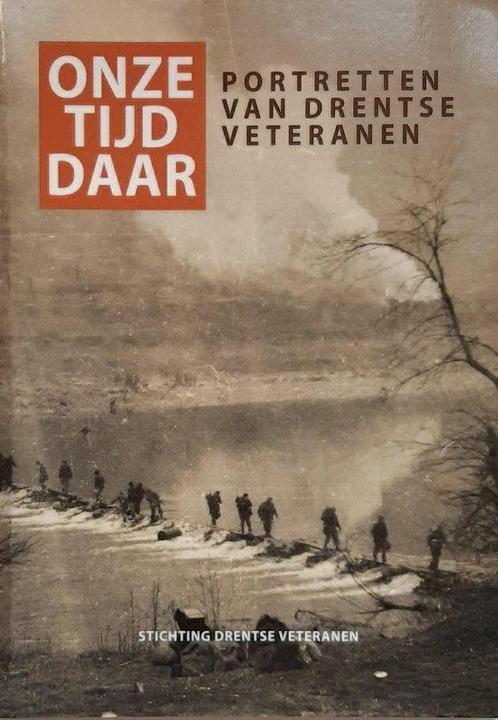 Portretten van Drentse veteranen 9789491486036, Livres, Guerre & Militaire, Envoi
