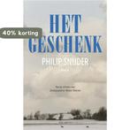 Het geschenk 9789045802732 Philip Snijder, Boeken, Verzenden, Zo goed als nieuw, Philip Snijder