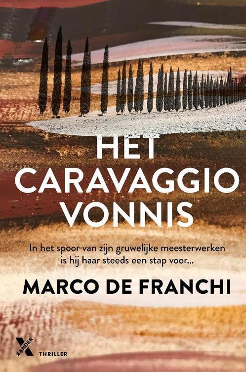 Het Caravaggio-vonnis 9789401618113, Livres, Thrillers, Envoi