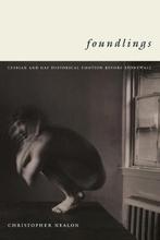 Foundlings 9780822326977 Christopher Nealon, Livres, Verzenden, Christopher Nealon