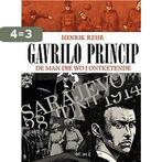 Gavrilo princip hc01. de man die wo i ontketende, Boeken, Verzenden, Zo goed als nieuw, Hendrik rehr