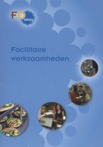 FD okay facilitaire werkzaamheden 9789037212259, Benno Dijkman, Marcel de Jong, Verzenden