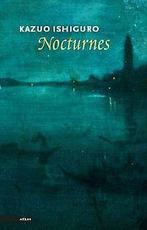 Nocturnes / druk 1: vijf verhalen over muziek en het val..., Gelezen, Ishiguro, Kazuo, Verzenden