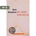 De Rode Koningin 9789025417826 D. Draulans, Boeken, Verzenden, Zo goed als nieuw, D. Draulans