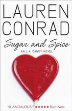 Sugar and Spice 9780007353095 Lauren Conrad, Verzenden, Lauren Conrad