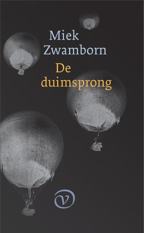De duimsprong 9789028260917 Miek Zwamborn, Boeken, Romans, Gelezen, Verzenden