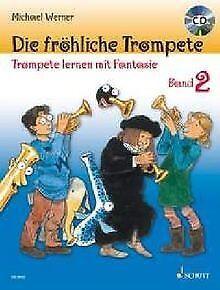Die fröhliche Trompete. Trompetenschule: Die fröh...  Book, Boeken, Overige Boeken, Gelezen, Verzenden