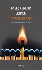 Meesterlijk leiden 9789461550910 Tom Kok, Boeken, Economie, Management en Marketing, Verzenden, Zo goed als nieuw, Tom Kok