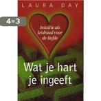 WAT JE HART JE INGEEFT 9789055015948 L. Day, Boeken, Verzenden, Gelezen, L. Day