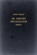 De nieuwe (esoterische) psychologie / Een verhandeling over, Boeken, Verzenden, Gelezen, A.A. Bailey