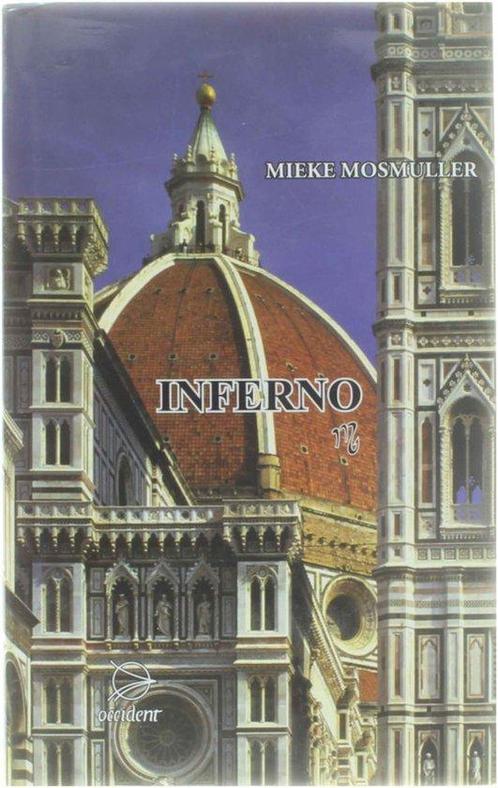 Inferno - Mieke Mosmuller - 9789075240191 - Hardcover, Boeken, Romans, Verzenden