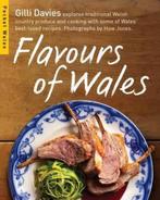 Flavours of Wales 9781905582792 Gilli Davies, Boeken, Verzenden, Zo goed als nieuw, Gilli Davies