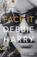 Face It 9789000359165 Debbie Harry, Boeken, Verzenden, Gelezen, Debbie Harry