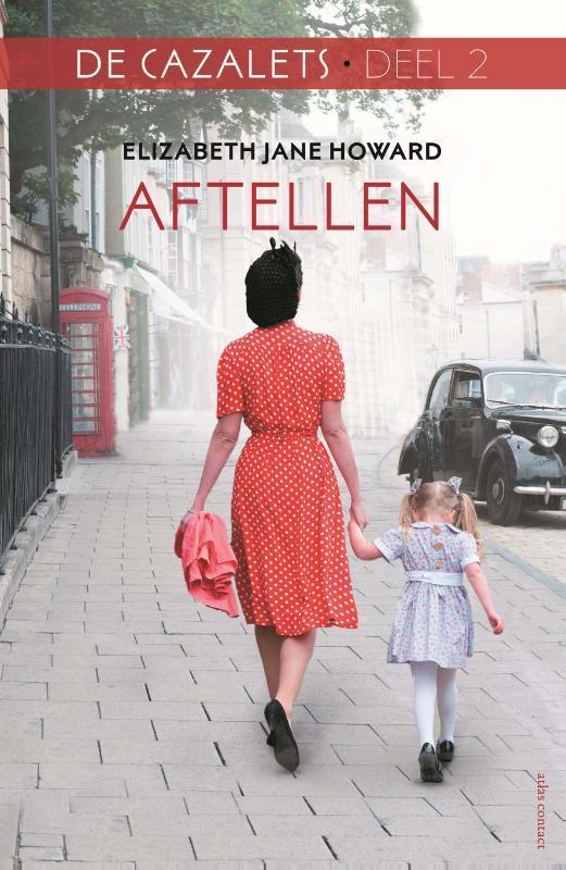 Aftellen / De Cazalets / 2 9789025457945, Boeken, Romans, Gelezen, Verzenden