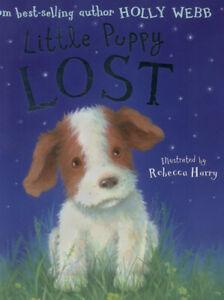 Little puppy lost by Holly Webb (Hardback), Livres, Livres Autre, Envoi