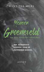 Meneer Groeneveld en het onderwijsmoeras 9789463386562, Livres, Livres d'étude & Cours, Hans ter Mors, Verzenden