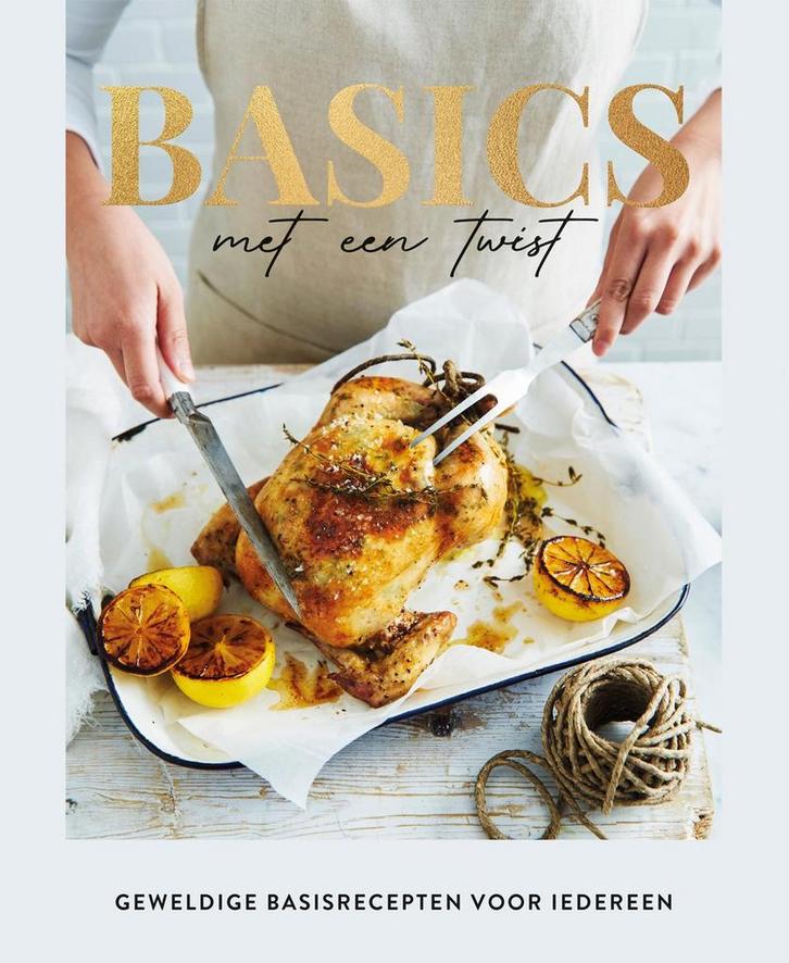 Basics met een twist 9789463547062 Lantaarn Publishers., Boeken, Kookboeken, Gelezen, Verzenden