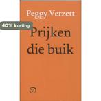 Prijken die buik 9789028240568 P. Verzett, Verzenden, Zo goed als nieuw, P. Verzett