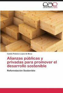 Alianzas Publicas y Privadas Para Promover El D. De-Mesa,, Livres, Livres Autre, Envoi