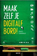 Maak zelf je digitale bord 9789033483042, Verzenden, Zo goed als nieuw, Geert Callebaut