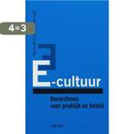 E-Cultuur 9789033463204, Boeken, Verzenden, Zo goed als nieuw