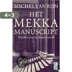 Het Mekka Manuscript / Sirene pockets / 122 9789058310934, Verzenden, Gelezen, Michel van Rijn