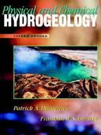 Physical and Chemical Hydrogeology 9780471597629, Boeken, Verzenden, Gelezen, Patrick A. Domenico