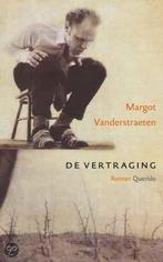 De Vertraging 9789021485027, Margot Vanderstraeten, Verzenden
