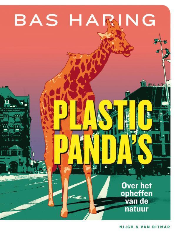 Plastic pandas 9789038894676 Bas Haring, Boeken, Literatuur, Gelezen, Verzenden