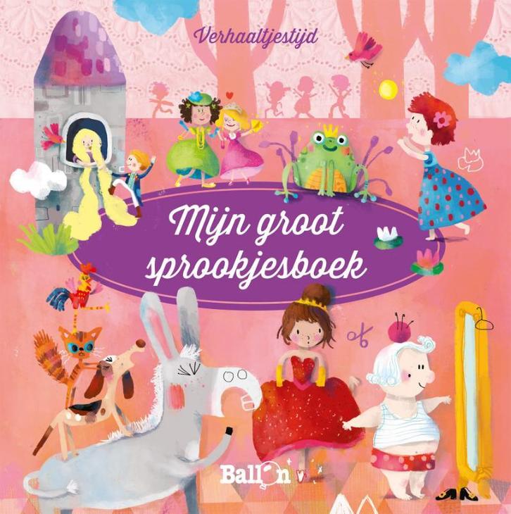 Mijn groot sprookjesboek / Verhaaltjestijd / 4 9789403205212, Boeken, Kinderboeken | Kleuters, Gelezen, Verzenden