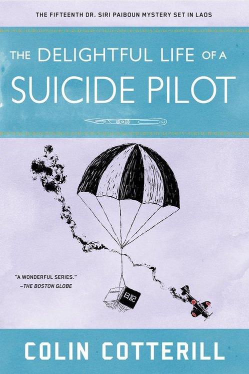 The Delightful Life of a Suicide Pilot 9781641292610, Boeken, Overige Boeken, Gelezen, Verzenden