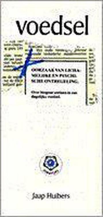 Voedsel, oorzaak van lichamelijke en psychische ontregeling, Verzenden, J. Huibers