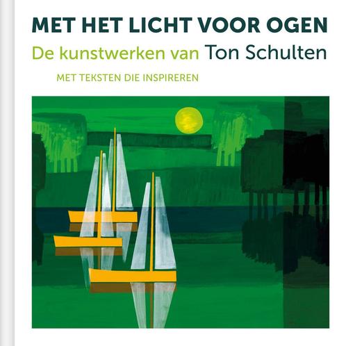 Met het licht voor ogen 9789493395015 Ton Schulten, Boeken, Esoterie en Spiritualiteit, Zo goed als nieuw, Verzenden