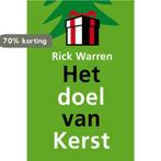 Het Doel Van Kerst 9789063535704 Rick Warren, Boeken, Verzenden, Zo goed als nieuw, Rick Warren