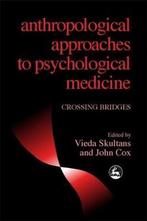 Anthropological Approaches to Psychological Medicine, Boeken, Verzenden, Zo goed als nieuw, John Cox