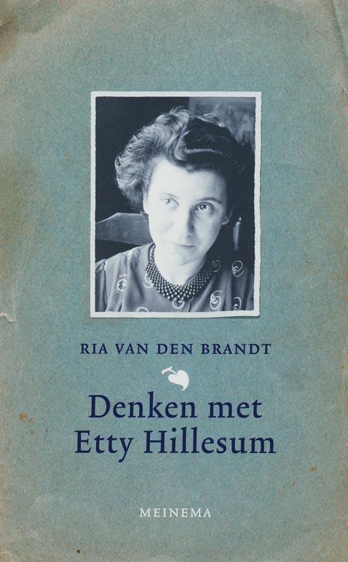 Denken Met Etty Hillesum 9789021140940 R. van den Brandt, Boeken, Esoterie en Spiritualiteit, Zo goed als nieuw, Verzenden