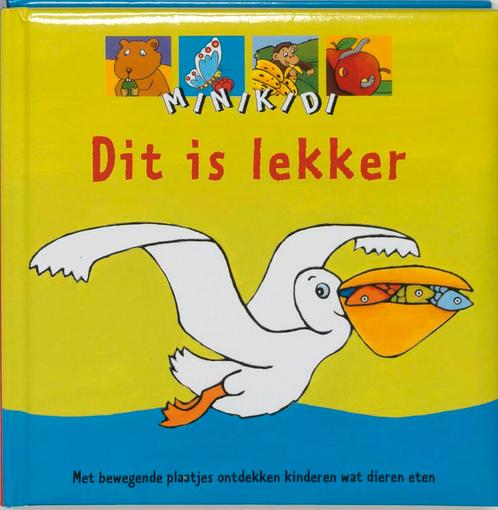 Dit is lekker / MiniKidi 9789076830360, Livres, Livres pour enfants | Jeunesse | 10 à 12 ans, Envoi