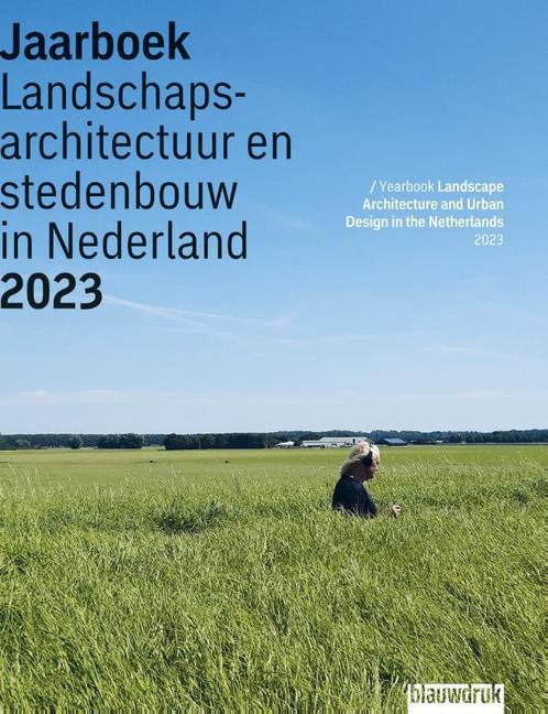 Jaarboek Landschapsarchitectuur en Stedenbouw in Nederland /, Livres, Art & Culture | Architecture, Envoi