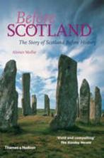 Before Scotland 9780500287958, Livres, Alistair Moffat, Verzenden