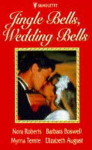 Jingle bells, wedding bells by Nora Roberts Barbara Boswell, Livres, Livres Autre, Envoi