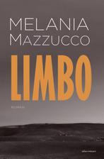 Limbo 9789025441951 Melania Mazzucco, Verzenden, Gelezen, Melania Mazzucco