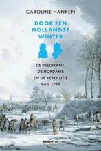 Door een Hollandse winter 9789045701479 Caroline Hanken, Verzenden, Gelezen, Caroline Hanken