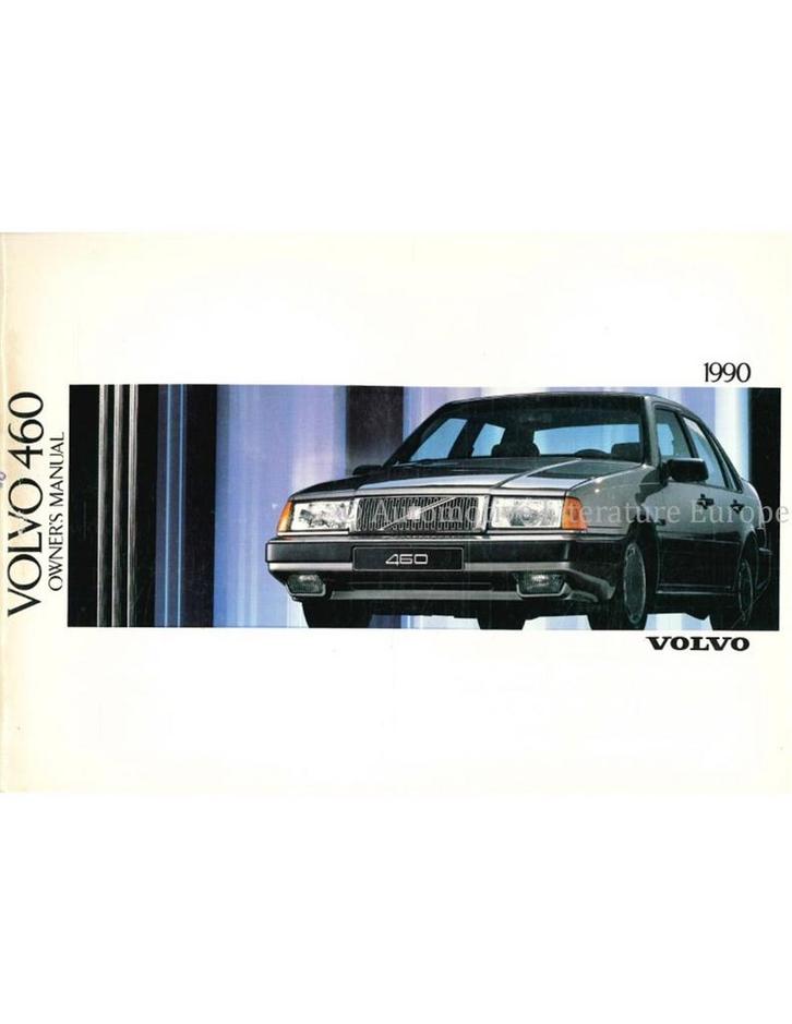 1991 VOLVO 460 INSTRUCTIEBOEKJE ENGELS, Auto diversen, Handleidingen en Instructieboekjes