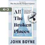 All the Broken Places 9780857528865 John Boyne, Verzenden, Gelezen, John Boyne