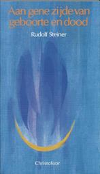 Aan gene zijde Van geboorte en dood - Rudolf Steiner - 97890, Boeken, Verzenden, Nieuw