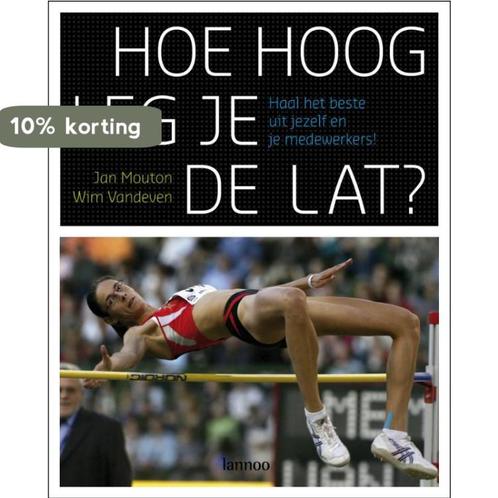 Hoe Hoog Leg Je De Lat? 9789020979671 J. Mouton, Boeken, Politiek en Maatschappij, Zo goed als nieuw, Verzenden