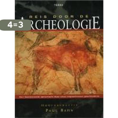 Reis door de archeologie 9789058971920, Boeken, Studieboeken en Cursussen, Gelezen, Verzenden