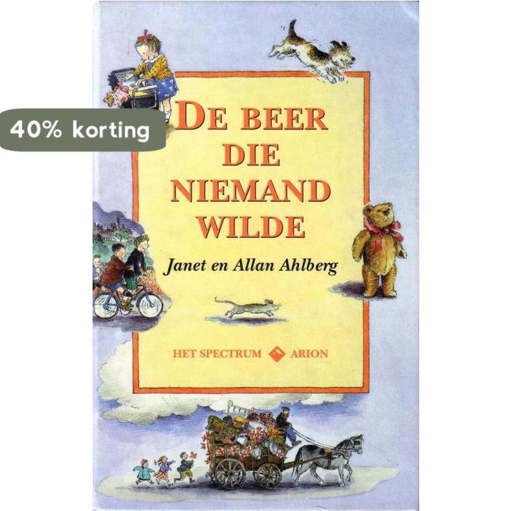 BEER DIE NIEMAND WILDE 9789027431561 Ahlberg, Boeken, Kinderboeken | Kleuters, Gelezen, Verzenden