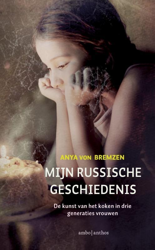 Mijn Russische geschiedenis 9789026331121 Anya von Bremzen, Boeken, Literatuur, Gelezen, Verzenden